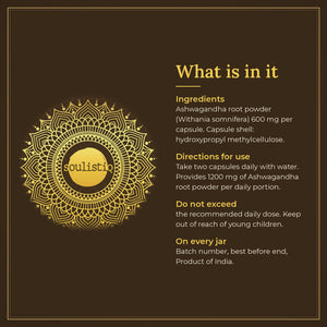 What is in it: ashwagandha root powder 600 mg per capsule, hydroxypropyl methylcellulose capsule shell, directions for use